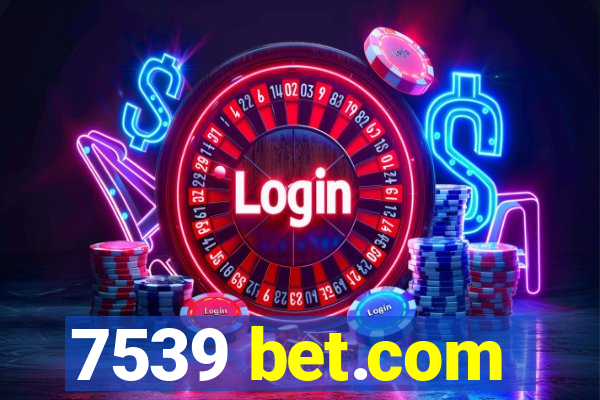 7539 bet.com